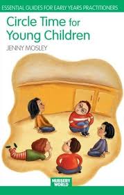 Circle Time for Young Children - Essential Guides for Early Years Practitioners Series Circle Time for Young Children - Essential Guides for Early Years Practitioners Series