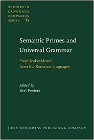Semantic Primes and Universal Grammar - Studies in Language Companion Series Semantic Primes and Universal Grammar - Studies in Language Companion Series