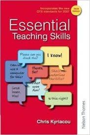 Essential Teaching Skills Third Edition by Chris Kyriacou