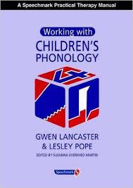 Working with Childrens Phonology by Gwen Lancaster and Lesley Pope Working with Childrens Phonology by Gwen Lancaster and Lesley Pope
