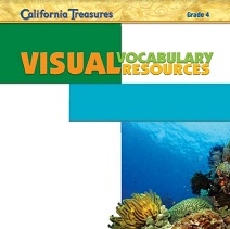California Treasures Visual Vocabulary Resources Grade 4 California Treasures Visual Vocabulary Resources Grade 4