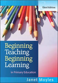 Beginning Teaching Beginning Learning in Primary Education 3rd Edition