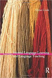 Second Language Learning and Language Teaching 4th Edition by Vivian Cook Second Language Learning and Language Teaching 4th Edition by Vivian Cook