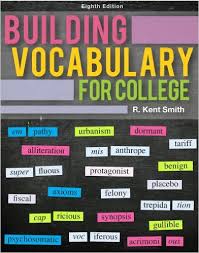 Building Vocabulary for College 8 Edition by R Kent Smith Building Vocabulary for College 8 Edition by R Kent Smith