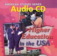 Higher Education in the USA Audio CD with Extra Resources - American Study Series