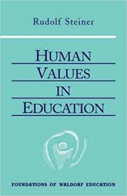 Human Values in Education by Rudolf Steiner