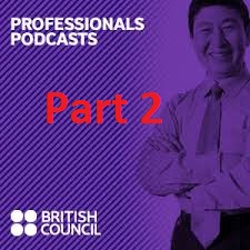British Council Learn English Professionals Podcasts Part 2