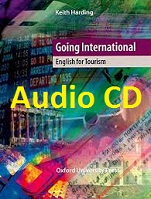 OXFORD Going International English for Tourism Audio CDs OXFORD Going International English for Tourism Audio CDs