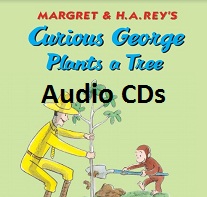 Curious George Plants a Tree Audio CDs - Splash into Pre-K Curious George Plants a Tree Audio CDs - Splash into Pre-K