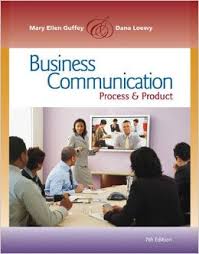 Business Communication Process and Product 7th Edition