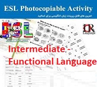 ESL Photocopiable Activities Intermediate - Functional Language ESL Photocopiable Activities Intermediate - Functional Language