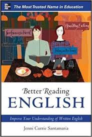 Better Reading English - Improve Your Understanding of Written English Better Reading English - Improve Your Understanding of Written English