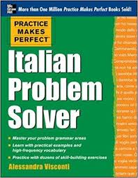 Practice Makes Perfect Italian Problem Solver Practice Makes Perfect Italian Problem Solver