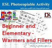ESL Photocopiable Activities Beginner and Elementary - Warmers and Fillers ESL Photocopiable Activities Beginner and Elementary - Warmers and Fillers