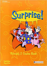 Surprise! Primary 2 Course Book Surprise! Primary 2 Course Book