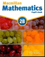 Macmillan Mathematics 2B Pupil Book Macmillan Mathematics 2B Pupil Book