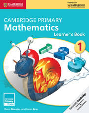 Cambridge Primary Mathematics 1 Learner Book Cambridge Primary Mathematics 1 Learner Book