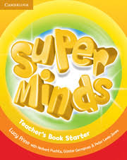 Super Minds Starter Teacher Book Super Minds Starter Teacher Book