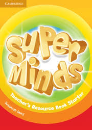 Super Minds Starter Teacher Resources Book Super Minds Starter Teacher Resources Book