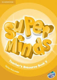 Super Minds 5 Teacher Resources Book Super Minds 5 Teacher Resources Book