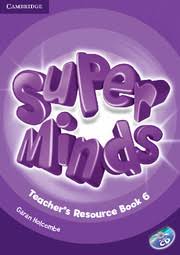 Super Minds 6 Teacher Resources Book Super Minds 6 Teacher Resources Book