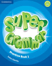 Super Grammar 1 Practice Book Super Grammar 1 Practice Book