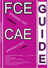 FCE CAE Speaking Test Guide