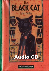 Heinemann Guided Reader Elemantary - The Black Cat by John Milne Audio CD Heinemann Guided Reader Elemantary - The Black Cat by John Milne Audio CD