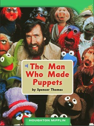 Houghton Mifflin Readers Grade 1 - The Man Who Made Puppets Houghton Mifflin Readers Grade 1 - The Man Who Made Puppets