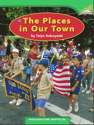 Houghton Mifflin Readers Grade 1 - The Places in Our Town Houghton Mifflin Readers Grade 1 - The Places in Our Town