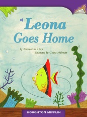 Houghton Mifflin Readers Grade 3 - Leona Goes Home Houghton Mifflin Readers Grade 3 - Leona Goes Home