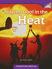 Houghton Mifflin Readers Grade 3 - Staying Cool in the Heat Houghton Mifflin Readers Grade 3 - Staying Cool in the Heat