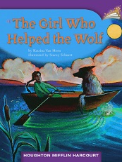 Houghton Mifflin Readers Grade 3 - The Girl Who Helped the Wolf Houghton Mifflin Readers Grade 3 - The Girl Who Helped the Wolf