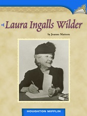 Houghton Mifflin Readers Grade 4 - Laura Ingalls Wilder Houghton Mifflin Readers Grade 4 - Laura Ingalls Wilder