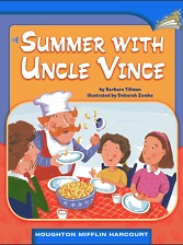 Houghton Mifflin Readers Grade 4 - Summer with Uncle Vince Houghton Mifflin Readers Grade 4 - Summer with Uncle Vince