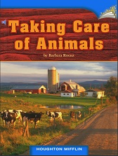Houghton Mifflin Readers Grade 4 - Taking Care of Animals Houghton Mifflin Readers Grade 4 - Taking Care of Animals