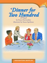 Houghton Mifflin Readers Grade 5 - Dinner for Two Hundred