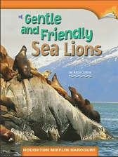 Houghton Mifflin Readers Grade 5 - Gentle and Friendly Sea Lions