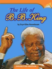 Houghton Mifflin Readers Grade 5 - The Life of BB King