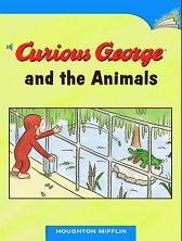 Houghton Mifflin Readers Kindergarten - Curious George and the Animals
