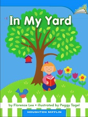 Houghton Mifflin Readers Kindergarten - In My Yard Houghton Mifflin Readers Kindergarten - In My Yard