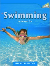 Houghton Mifflin Readers Kindergarten - Swimming Houghton Mifflin Readers Kindergarten - Swimming