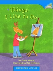Houghton Mifflin Readers Kindergarten - Things I Like to Do