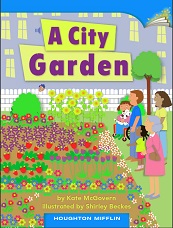 Houghton Mifflin Readers Kindergarten Beyond Level - A City Garden