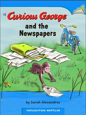 Houghton Mifflin Readers Kindergarten Beyond Level - Curious George and the Newspapers