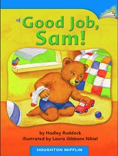 Houghton Mifflin Readers Kindergarten Beyond Level - Good Job Sam