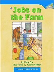 Houghton Mifflin Readers Kindergarten Beyond Level - Jobs on the Farm