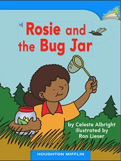 Houghton Mifflin Readers Kindergarten Beyond Level - Rosie and the Bug Jar