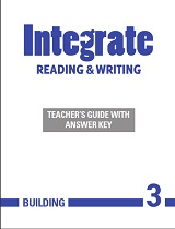 Integrate Reading and Writing Building 3 Teachers Material