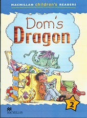 Macmillan Childrens Readers Level 2 - Doms Dragon